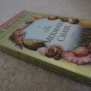 The Mermaid Chair - Sue Monk Kidd Story Between a Woman a Monk a Husband a Soul